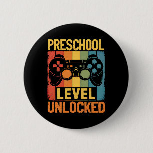 Hello Preschool Level Unlocked Video Game Back To  6 Cm Round Badge