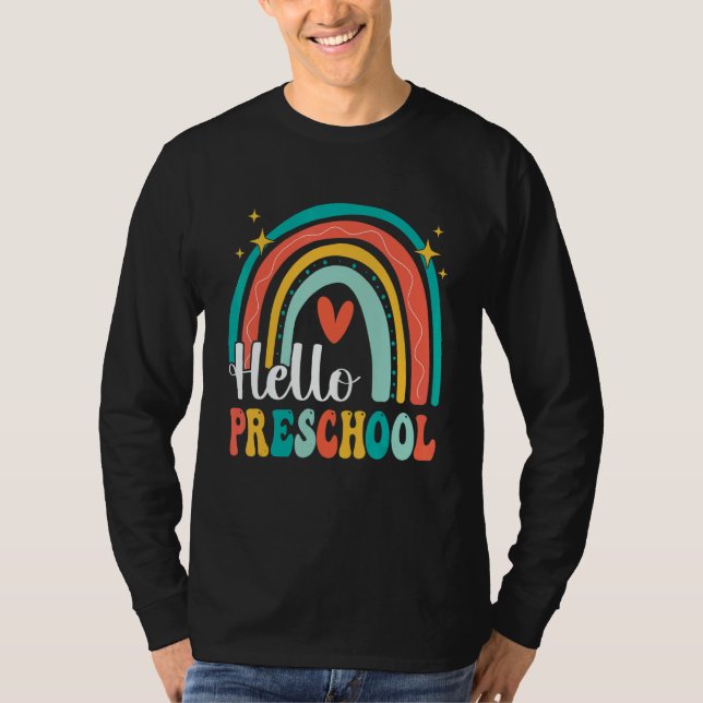 Hello Preschool Rainbow for Teachers Girls Kids Fi T-Shirt (Front)