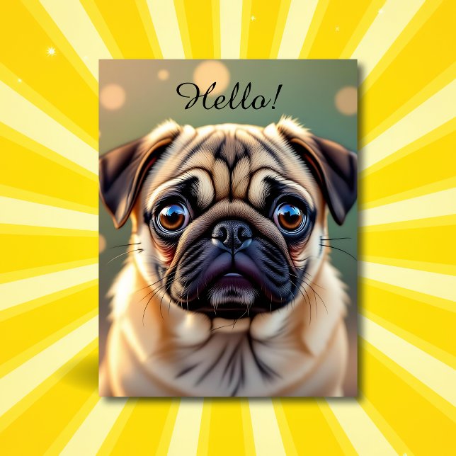 Hello! Pug Cuteness Postcard (Creator Uploaded)