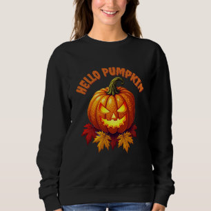 Hello Pumpkin Autumn Sweatshirt