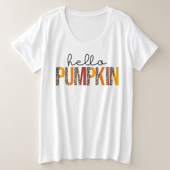 Hello Pumpkin Fall Autumn Customise Plus Size T-Shirt (Design Front)