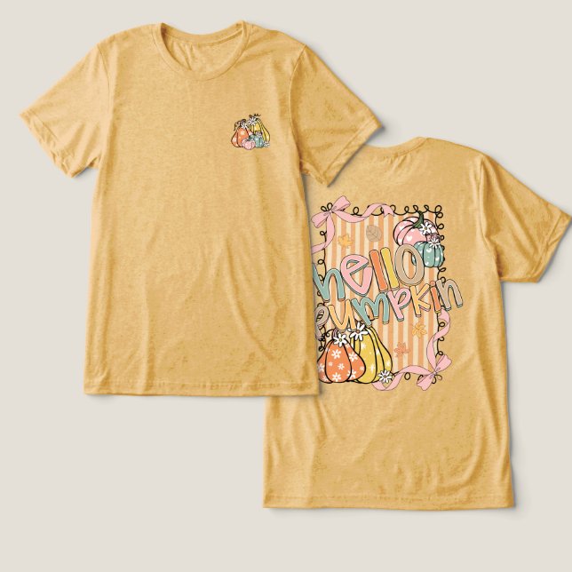Hello Pumpkin Fall season Tri-Blend Shirt (Design Front & Back)