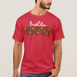 Hello Pumpkin Happy Halloween Thanksgiving Fall Me T-Shirt