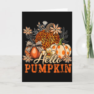 Hello Pumpkin Leopard Print For Fall Thanksgiving  Card