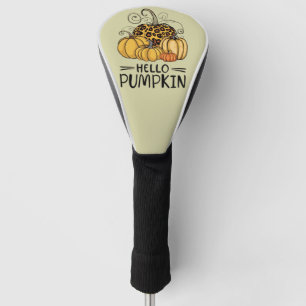 Hello Pumpkin Lover Fall Season Autumn Thanksgivin Golf Head Cover