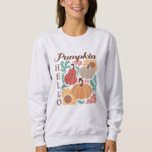 Hello Pumpkin Sweatshirt