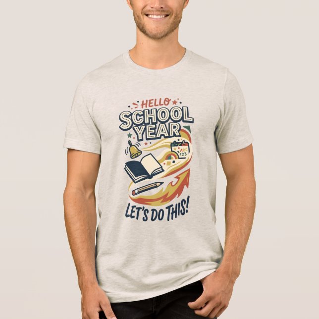 Hello School Year Teacher Back to School Shirt (Front)