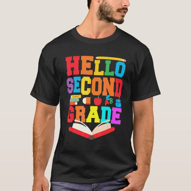 Hello Second 2nd Grade Teacher First Day Of School T-Shirt (Front)