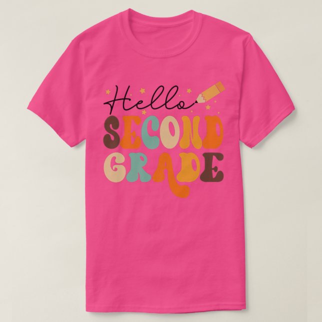 Hello Second Grade 1st Day Of School Teacher Back  T-Shirt (Design Front)