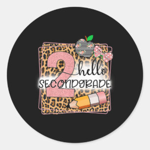 Hello Second Grade 2nd Grade Back To School Teache Classic Round Sticker