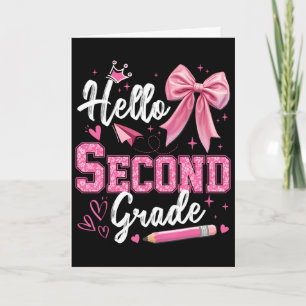 Hello Second Grade 2nd Grade Ck To School Teacher Card