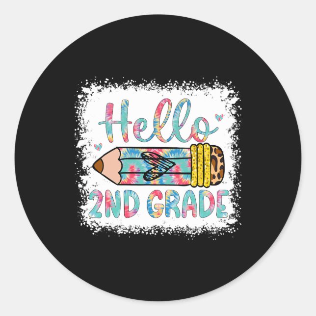 Hello Second Grade Back To School 2nd Grade Studen Classic Round Sticker (Front)