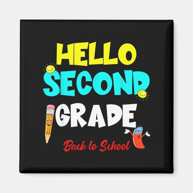 Hello Second Grade Back To School First Day Fresh Magnet (Front)