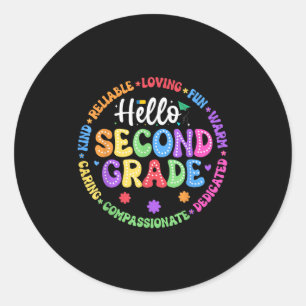 Hello Second Grade Back To School For Kids And Tea Classic Round Sticker