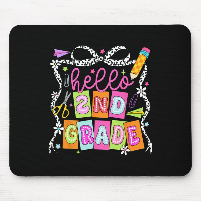 Hello Second Grade Back To School Teacher Girl Bow Mouse Pad (Front)