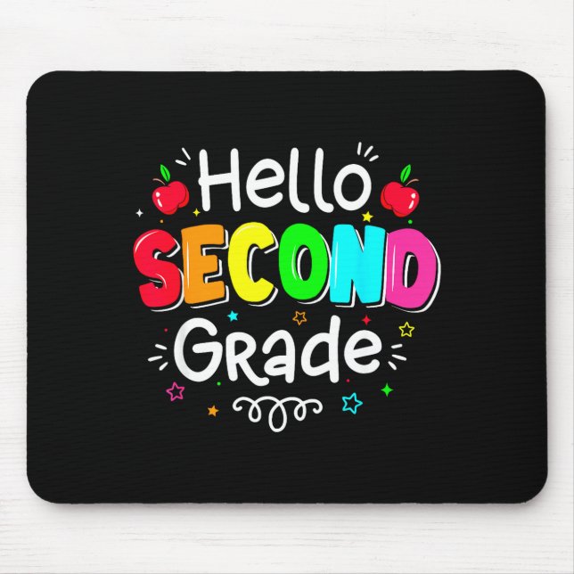 Hello second grade boy girl teacher back to school mouse pad (Front)