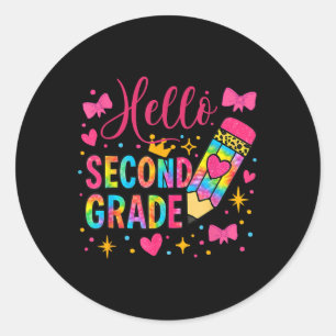 Hello Second Grade Colourful Pencil Tie Dye Back T Classic Round Sticker