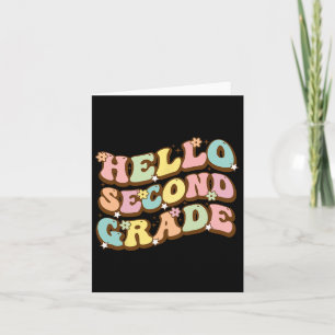 Hello Second Grade For Teachers Students Card