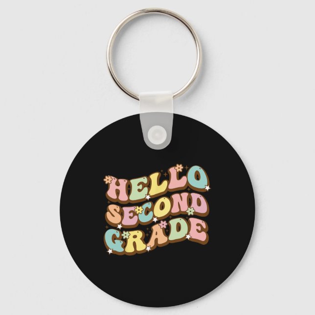 Hello Second Grade For Teachers Students  Key Ring (Front)