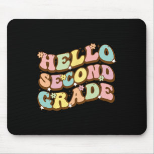 Hello Second Grade For Teachers Students  Mouse Pad