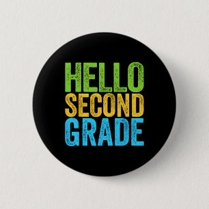 Hello Second Grade Fun 2nd Grade Back To School 6 Cm Round Badge