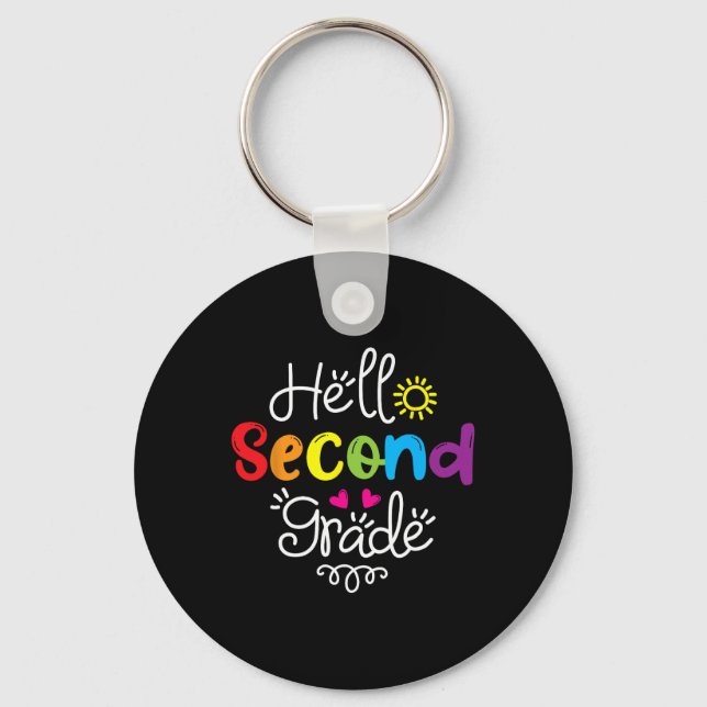 Hello Second Grade  Fun 2nd Grade Back to School G Key Ring (Front)
