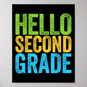 Hello Second Grade Fun 2nd Grade Back To School Poster