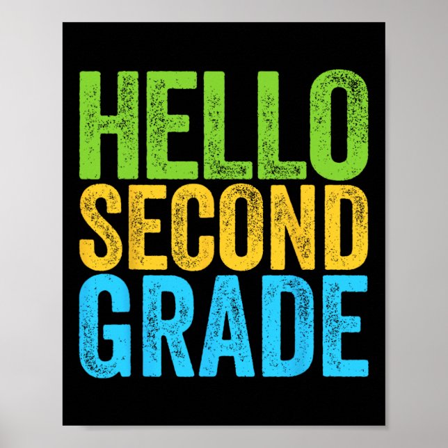 Hello Second Grade  Fun 2nd Grade Back To School  Poster (Front)