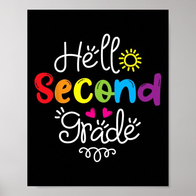 Hello Second Grade Fun 2nd Grade Byck To School Gi Poster (Front)