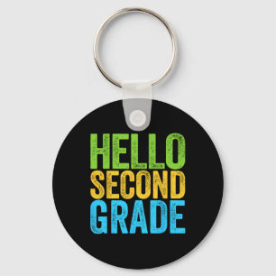 Hello Second Grade Fun 2nd Grade Byck To School Key Ring