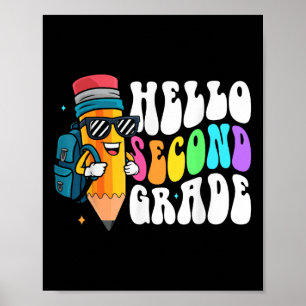 Hello Second Grade Fun Pencil Back To School Team Poster