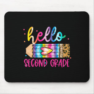 Hello Second Grade Leopard Tie Dye Pencil Cute Te Mouse Pad
