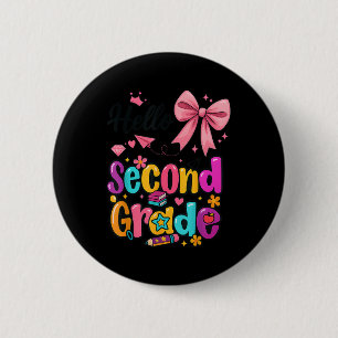 Hello Second Grade Preppy Back To School Boy Girl  6 Cm Round Badge