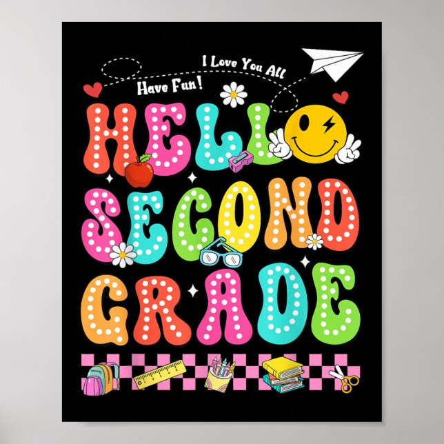 Hello Second Grade Smile Face Back To School Teach Poster (Front)