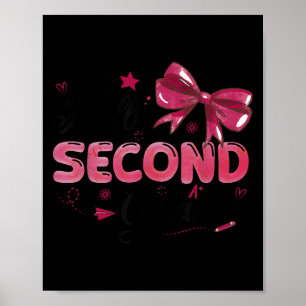 Hello Second Grade Teacher Coquette Bow Back To Sc Poster