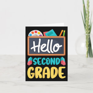 Hello Second Grade Teacher Students 2nd Grade Back Card