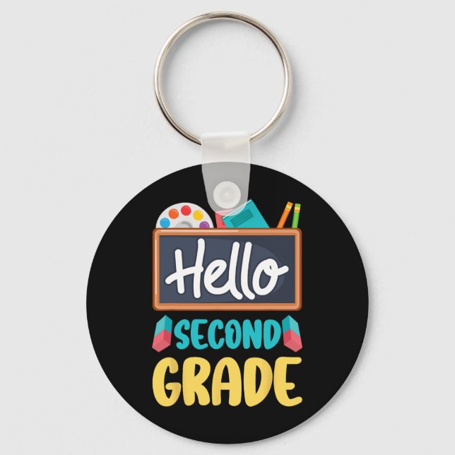 Hello Second Grade Teacher Students 2nd Grade Back Key Ring (Front)