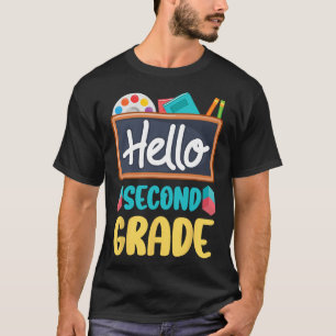 Hello Second Grade Teacher Students 2nd Grade Back T-Shirt