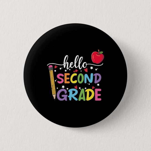Hello second Grade Team 2nd Grade Back to School T 6 Cm Round Badge (Front)