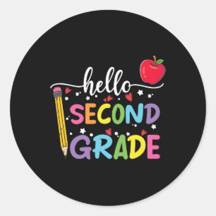 Hello second Grade Team 2nd Grade Back to School T Classic Round Sticker