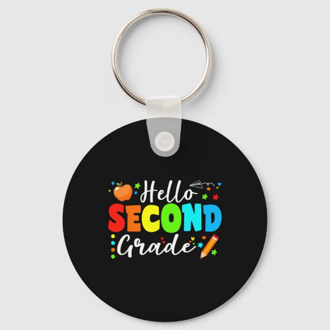 Hello Second Grade Team 2nd Grade Back To School T Key Ring (Front)