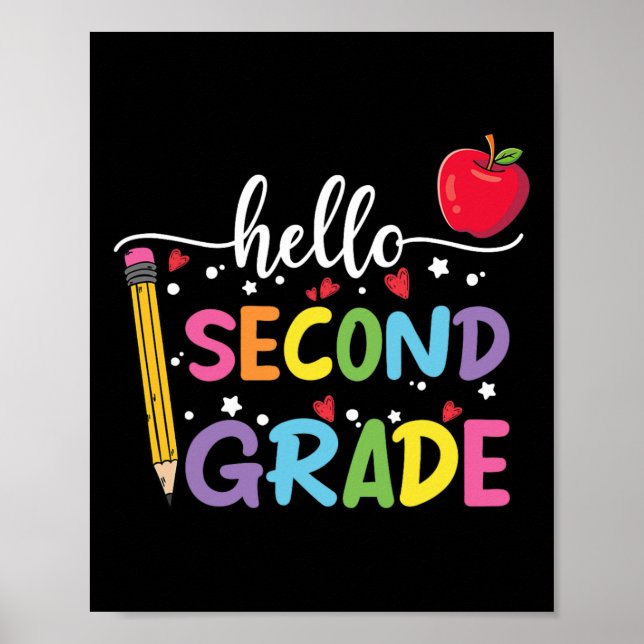 Hello second Grade Team 2nd Grade Back to School T Poster (Front)