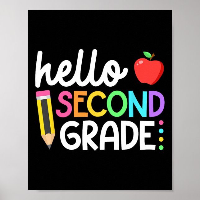 Hello Second Grade Team 2nd Grade Back to School T Poster (Front)