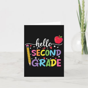 Hello Second Grade Team 2nd Grade Byck To School T Card