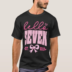 Hello Seven Est 2019 Cute Coquette Bow 7th Birthda T-Shirt