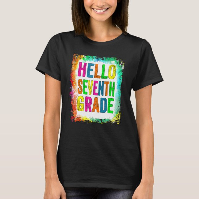Hello Seventh Grade   7th Grade Back To School T-Shirt (Front)