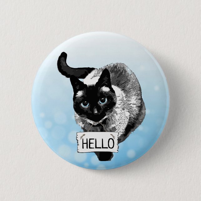 HELLO Siamese Cat Holding Sign Button (Front)