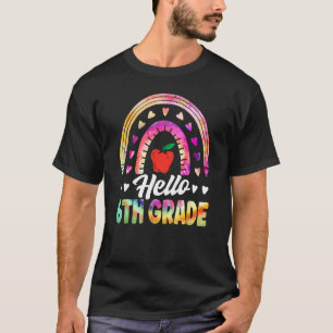 Hello Sixth Grade Back To School 6th Grade Squad T T-Shirt
