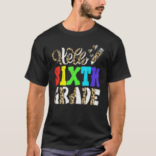 Hello Sixth Grade Leopard Print 6th Grade Back To T-Shirt