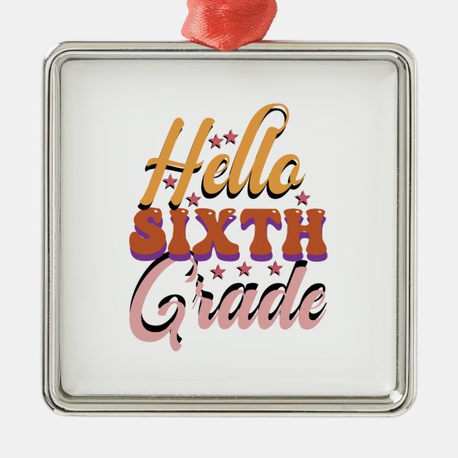 Hello Sixth Grade Metal Tree Decoration (Front)